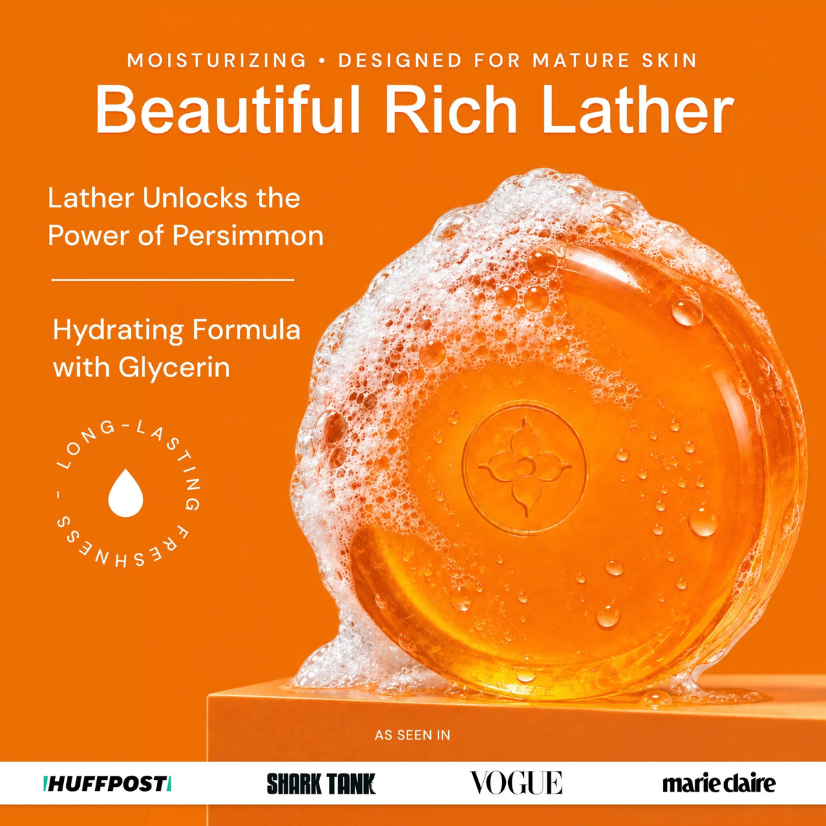 Unscented - An orange promotional graphic for 'Beautiful Rich Lather' moisturizing formula. The design features a large, translucent orange bar of soap with white lather foam on top, set against a solid orange background with white text detailing its benefits for mature skin and persimmon hydration.