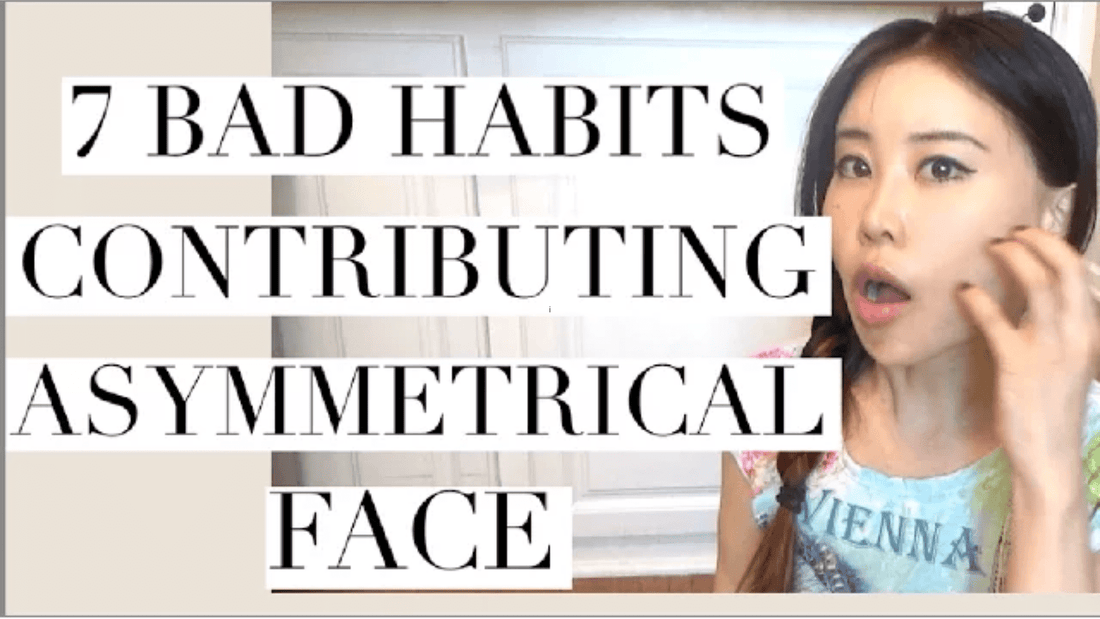 7 Bad Habits Contributing Asymetrical Face