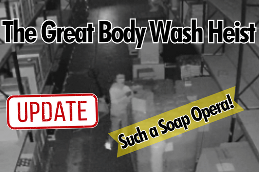 Blog post thumbnail for 'The Great Body Wash Heist | Such a Soap Opera!' featuring a dramatic and intriguing scene.