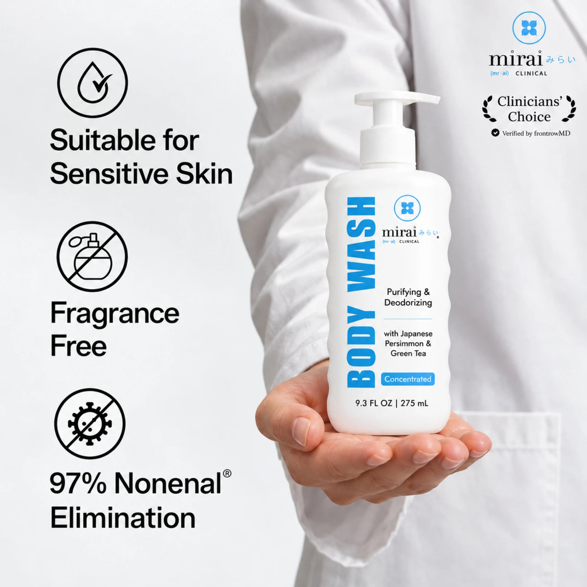 Clinician in a white coat holding Mirai Clinical Body Wash with a Clinicians' Choice badge verified by frontrowMD. Icons: suitable for sensitive skin, fragrance free, 97% Nonenal elimination.