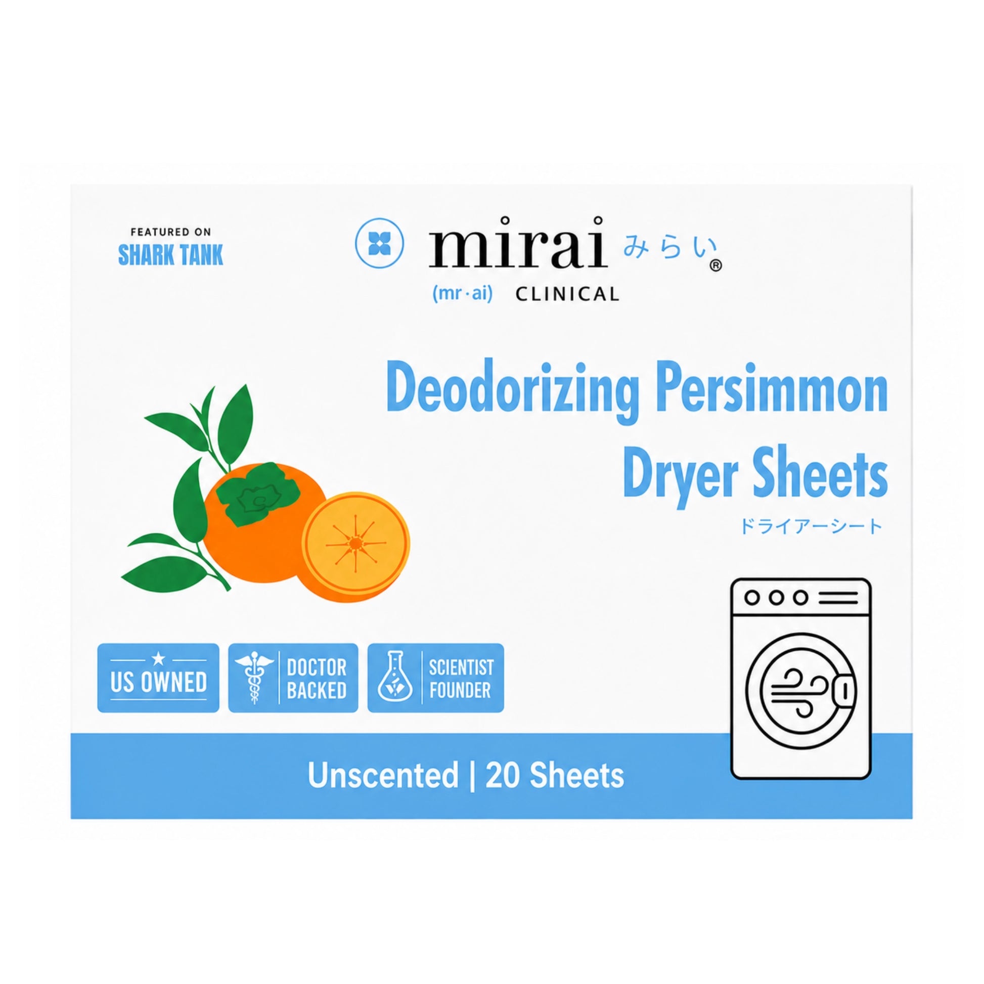 Front of a Mirai Clinical product box for Deodorizing Persimmon Dryer Sheets, shown on a plain white background. The box is white with blue text and graphics, featuring an orange and persimmon illustration, a washing machine icon, and badges including 'US Owned', 'Doctor Backed', and 'Scientist Founder'.