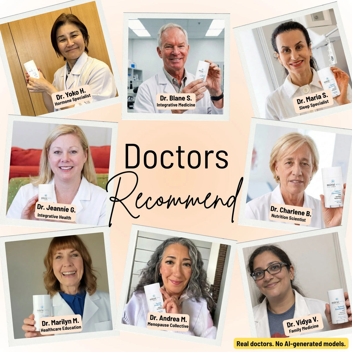 8 real doctors including hormone specialists, integrative medicine and nutrition scientists recommending Mirai Clinical Natural Deodorant. Real doctors, no AI-generated models.